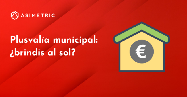 Plusvalía Municipal ¿Brindis al Sol?