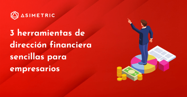 Herramientas de Dirección Financiera Herramientas de Dirección Financiera