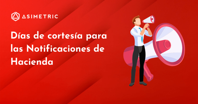 Días de cortesía para las notificaciones de hacienda